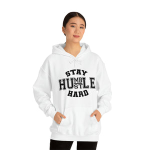 Stay Humble Hustle Hard Hoodie