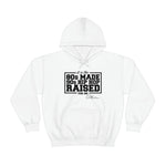 80s Made 90s Hip Hop Hoodie