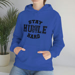 Stay Humble Hustle Hard Hoodie