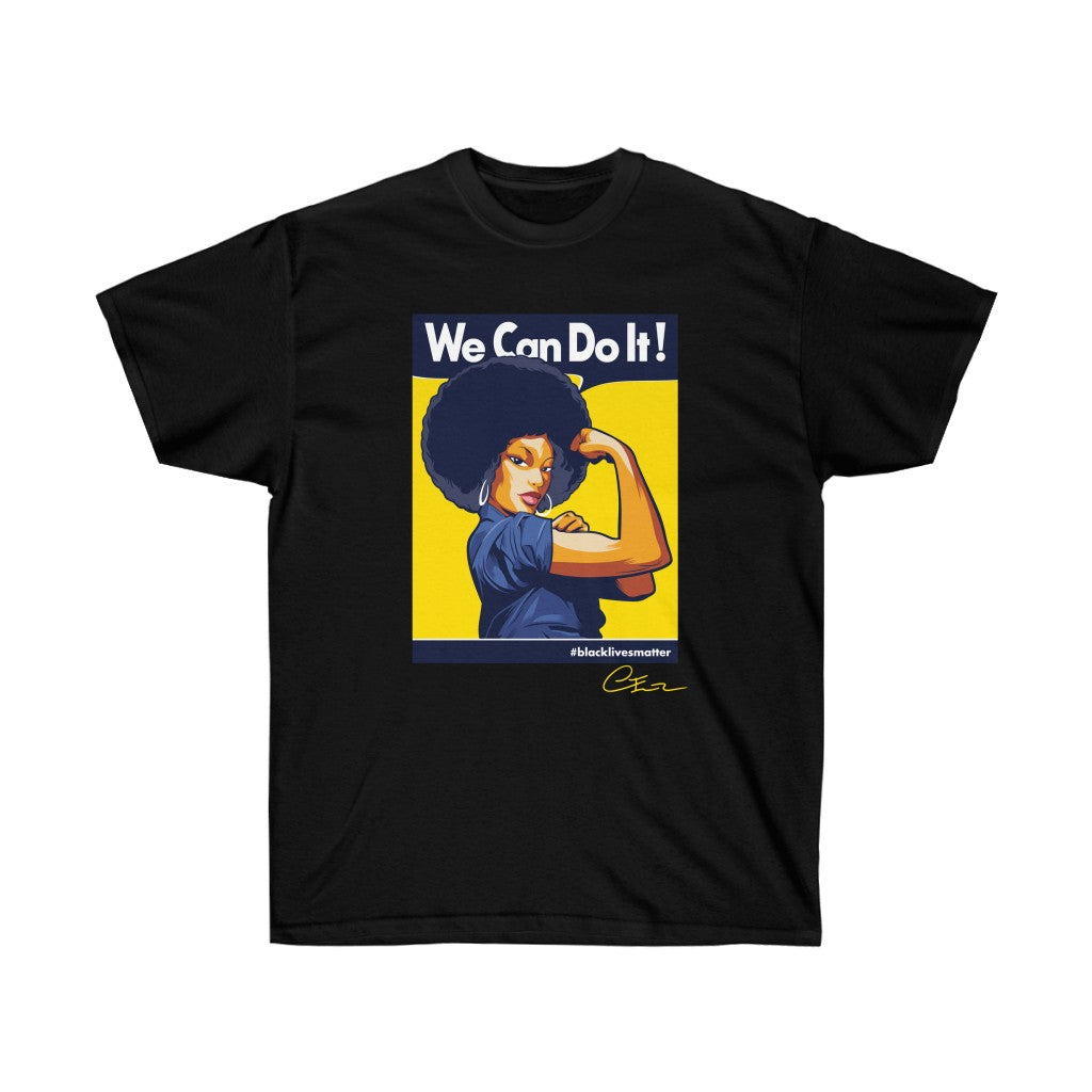 We Can Do It Shirt