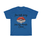 She Talk Dirty Shirt