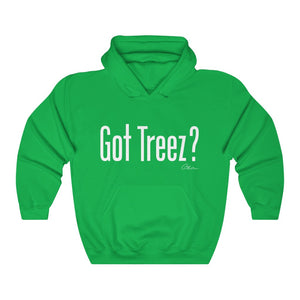 Got Treez? Hoodie