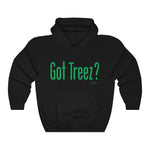 Got Treez? Hoodie