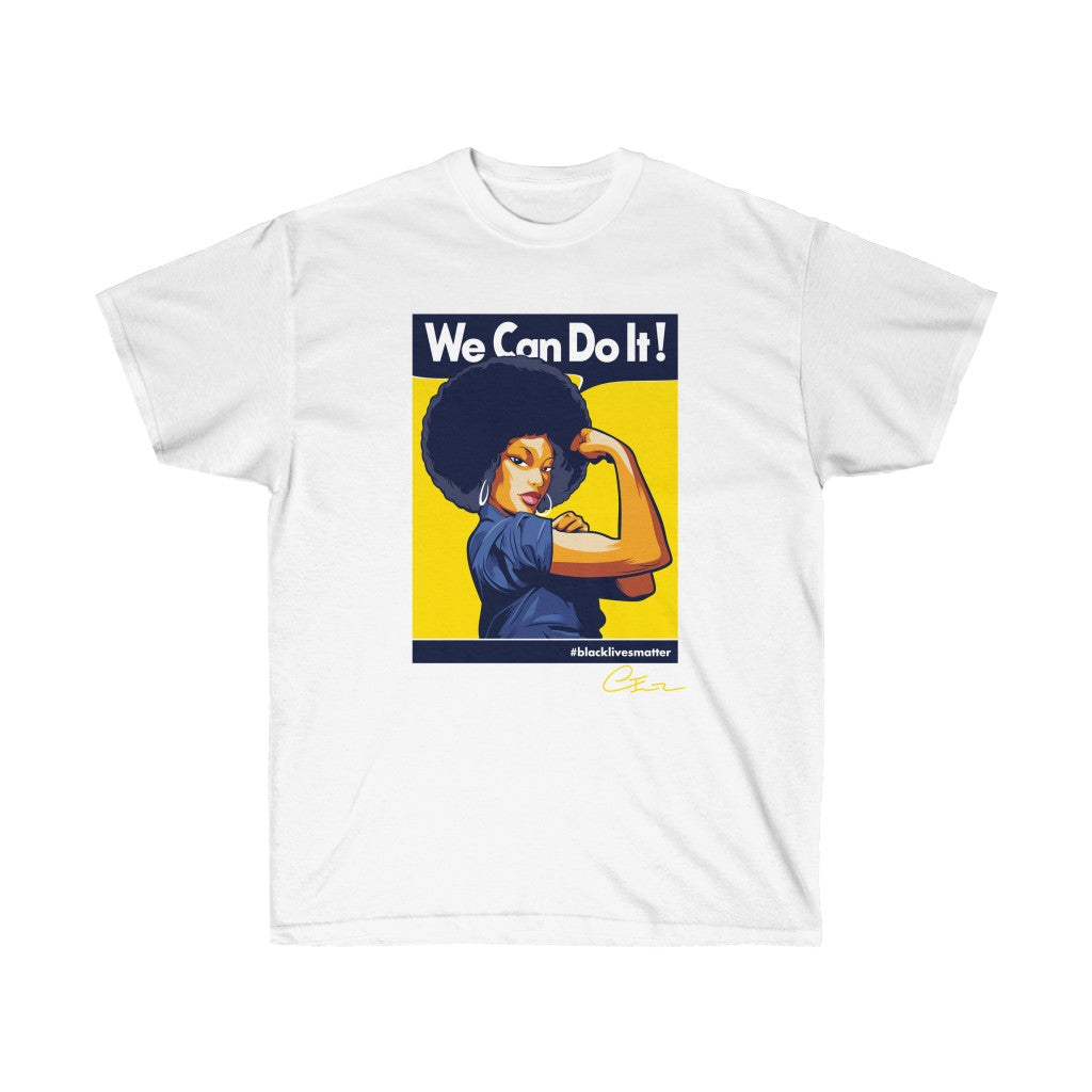 We Can Do It Shirt