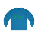 Got Treez? Long sleeve