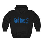 Got Treez? Hoodie